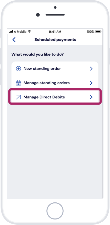 Tap ‘Manage Direct Debits’.