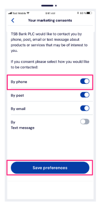 Change your marketing preferences and tap 'Save preferences'.