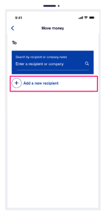 Tap 'Add a new recipient'. After, confirm the reason for moving the money and confirm if you have met the person.